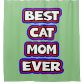 Kühne beste Katze Mama Ever Funny Pater Lover Duschvorhang (Vorderseite)