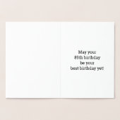 Kühne, goldener Film "89 JAHRE ALT!" Geburtskarte Folienkarte (Innenseite)