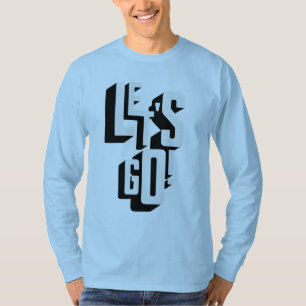 Kühne Motivierend "Let's Go!" T-Shir T-Shirt