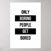 Kühne Sarazsche Zitat NUR langweilige Menschen lan Poster (Vorne)