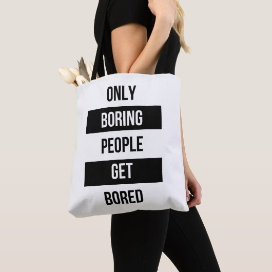 Kühne Sarazsche Zitat NUR langweilige Menschen lan Tasche (Von Nahem)