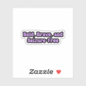 Kühne tapfere Anfall Freie Epilepsie Bewusstsein L Aufkleber (Blatt)