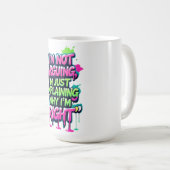 Kühnes Zitat Neon Graffiti Design Kaffeetasse (VorderseiteRechts)