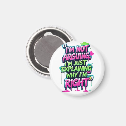 Kühnes Zitat Neon Graffiti Design Magnet (Vorderseite/Rückseite)