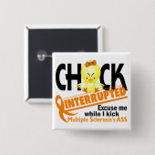 Küken unterbrach multiple Sklerose 2 Button (Vorne & Hinten)