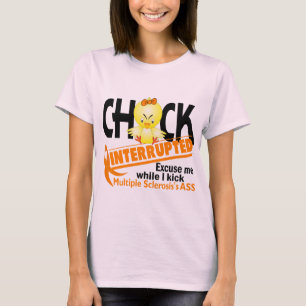 Küken unterbrach multiple Sklerose 2 T-Shirt