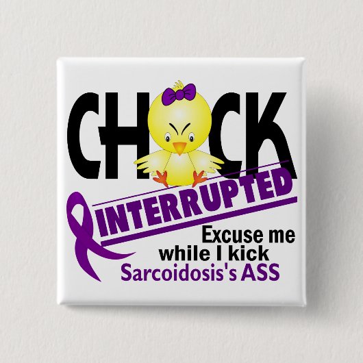 Küken unterbrach Sarkoidosis 2 Button (Vorderseite)