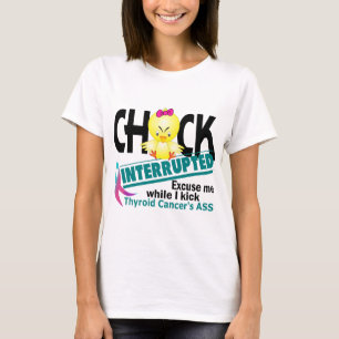 Küken unterbrach Schilddrüsenkrebs 2 T-Shirt