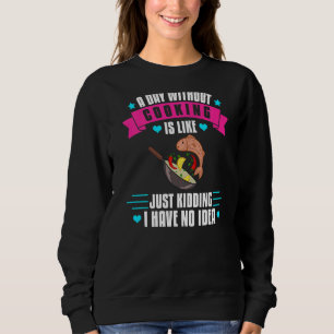 Kulinarische Künste Kochküche Koch Kochmesser Nahr Sweatshirt