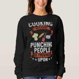 Kulinarische Künste Kochküche Koch Kochmesser Nahr Sweatshirt