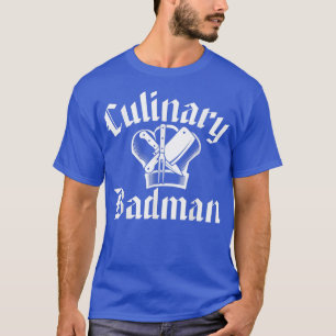 Kulinarisches BadmanFunny Koch Kochen T-Shirt