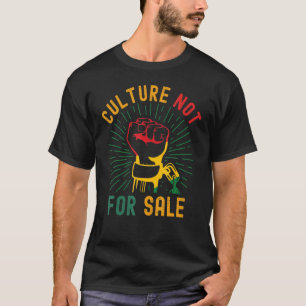 Kultur nicht zum Verkauf Proud Afrikanische Faust T-Shirt