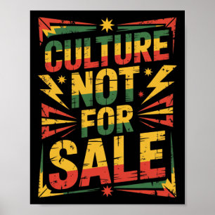 Kultur nicht zum Verkauf Schwarz Stolz Schwarze Ge Poster