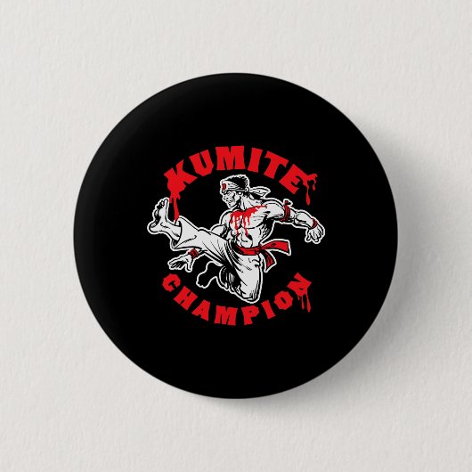 Kumite Champion Blut Sport Karate Kung Fu Kick Button (Vorderseite)