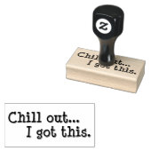 Kümmere dich, ich Got das. Gummistempel (Stempel)