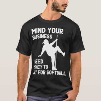 Kümmere dich um deine Angelegenheiten, ich brauche T-Shirt