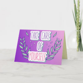 Kümmere dich um dich selbst karte