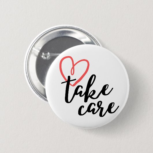 Kümmere dich um dich selbst, sei sicher button (Vorne & Hinten)