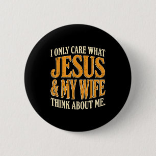 Kümmere mich nur darum, was Jesus und Ehefrau darü Button