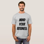 Kümmern Sie sich um Ihren Geschäfts-T - Shirt (Vorne ganz)