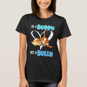Kumpel Nicht Tyrann Glücklicher Unity-Tag Hund Und T-Shirt