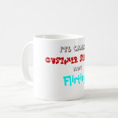 Kundendienst, der nicht lustige Tasse flirtet (Vorderseite Links)