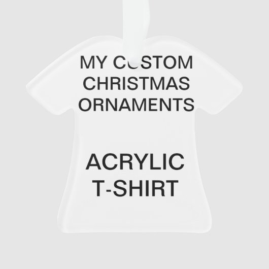 Kundenspezifische Acryl-T - SHIRT Ornament (Vorderseite)