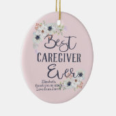 Kundenspezifische Best Caregiver Ever Wertschätzun Keramik Ornament (Rechts)