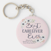 Kundenspezifische Best Caregiver Ever Wertschätzun Schlüsselanhänger (Vorne)