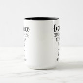 Kundenspezifische Exzellenz, weil wir uns weigern, Tasse (Zentrum)