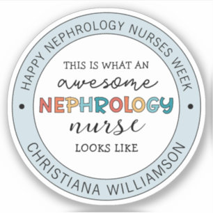 Kundenspezifische Funny Nephrology Nurses Week Wer Aufkleber