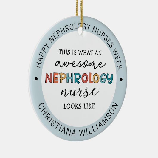 Kundenspezifische Funny Nephrology Nurses Week Wer Keramik Ornament (Rechts)