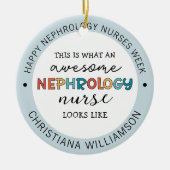Kundenspezifische Funny Nephrology Nurses Week Wer Keramik Ornament (Vorne)