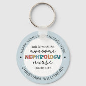 Kundenspezifische Funny Nephrology Nurses Week Wer Schlüsselanhänger (Vorderseite)