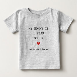 Kundenspezifische Mama für alle 1 Jahre - Sober Me Baby T-shirt