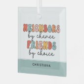 Kundenspezifische Retro-Nachbarn durch Zufall Freu Ornament Aus Glas (Vorderseite links)