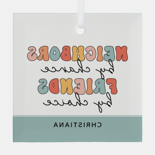 Kundenspezifische Retro-Nachbarn durch Zufall Freu Ornament Aus Glas (Rückseite)