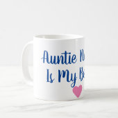Kundenspezifische Tante Is My Bestie Mug Kaffeetasse (Vorderseite Links)