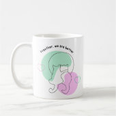 Kundenspezifische Tasse, Gemeinsam sind wir besser Kaffeetasse (Links)