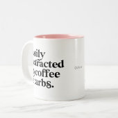 Kundenspezifischer Spaß Moderner Kaffee Lover Carb Zweifarbige Tasse (Vorderseite Links)