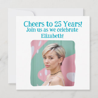 Kundenspezifisches Foto auf 25 Jahre 25. Geburtsta Einladung