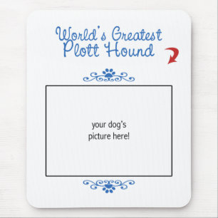 Kundenspezifisches Foto! Weltbester Plott Jagdhund Mousepad
