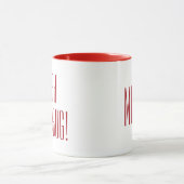 Kundenspezifisches Monogramm "Bah Humbug!" Tasse (Zentrum)