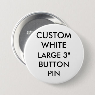 Kundenspezifisches personalisiertes 3" großes button