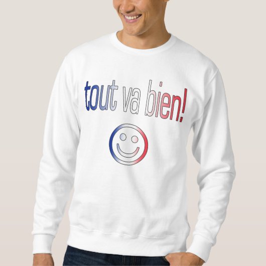 Kundenwerber VA Bien! Französische Flaggen-Farben Sweatshirt (Vorderseite)