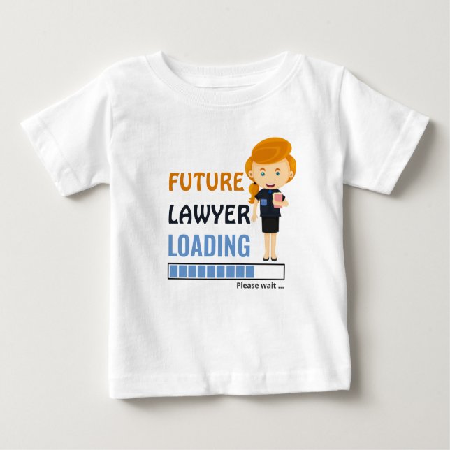 Künftige Anwältin Loading Kleinkind First Birthday Baby T-shirt (Vorderseite)