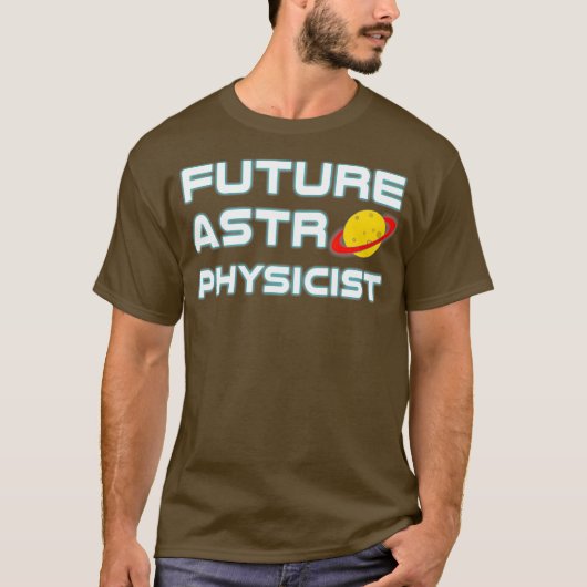 Künftige Astrophysikerwissenschaft Coole Astrophys T-Shirt (Vorderseite)