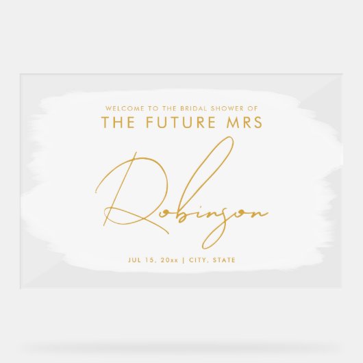 KÜNFTIGE FRAU Brautparty Begrüßungsfarbe Weiß Acrylschild (Vorderseite)