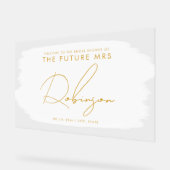 KÜNFTIGE FRAU Brautparty Begrüßungsfarbe Weiß Acrylschild (Winkel)