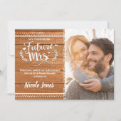 KÜNFTIGE FRAU. Eichenholz Rustikales Brautparty Fo Einladung (Vorderseite)